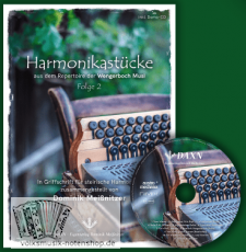 Harmonikastücke inkl. CD von der Wengerboch Musi -Folge 2 in Griffschrift