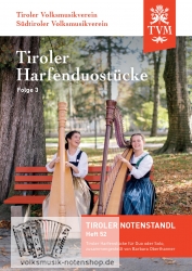 Tiroler Harfenduostücke, Folge 3