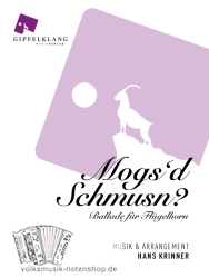 Mogs'd schmus'n - für Blasorchester; v. Hans Krinner