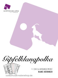 Gipfelklang Polka - v. Hans Krinner für kleine Besetzung zum Download