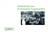 Musikstückln zum 25. Steirischen Geigentag