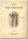 Total verquetscht - Band 1