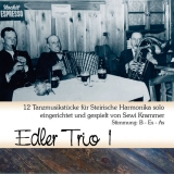 Edler-Trio für Harmonika solo I CD