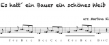 Es hatt' ein Bauer ein schönes Weib - 1-stimmig - Griffschrift
